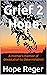 Grief 2 Hope by Hope Reger