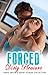 Forced Dirty Pleasures: For...