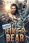 Daddy Biker Bear by Roxie Ray