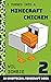 I Turned Into A Minecraft Chicken 2 by Wil Zombie