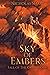 Sky of Embers: The Fall of ...