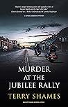 Murder at the Jubilee Rally by Terry Shames