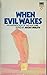 When Evil Wakes : An Anthol...