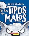 Los tipos malos e...