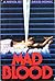 Mad blood
