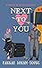 Next to You (Next, #2)
