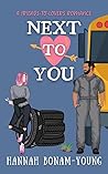 Next to You by Hannah Bonam-Young