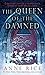 The Queen of the Damned (The Vampire Chronicles, #3)