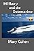 Hillary and the Submarine: With Mixed Media (The Adventures of Hillary the Little Ladybug)