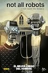 Not all robots n.1