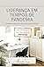 Liderança em Tempos de Pandemia by Alexandra Sousa