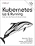 Kubernetes: Up and Running: Dive into the Future of Infrastructure