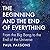 The Beginning and the End of Everything: From the Big Bang to the End of the Universe