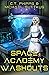 Space Academy Washouts (Spa...