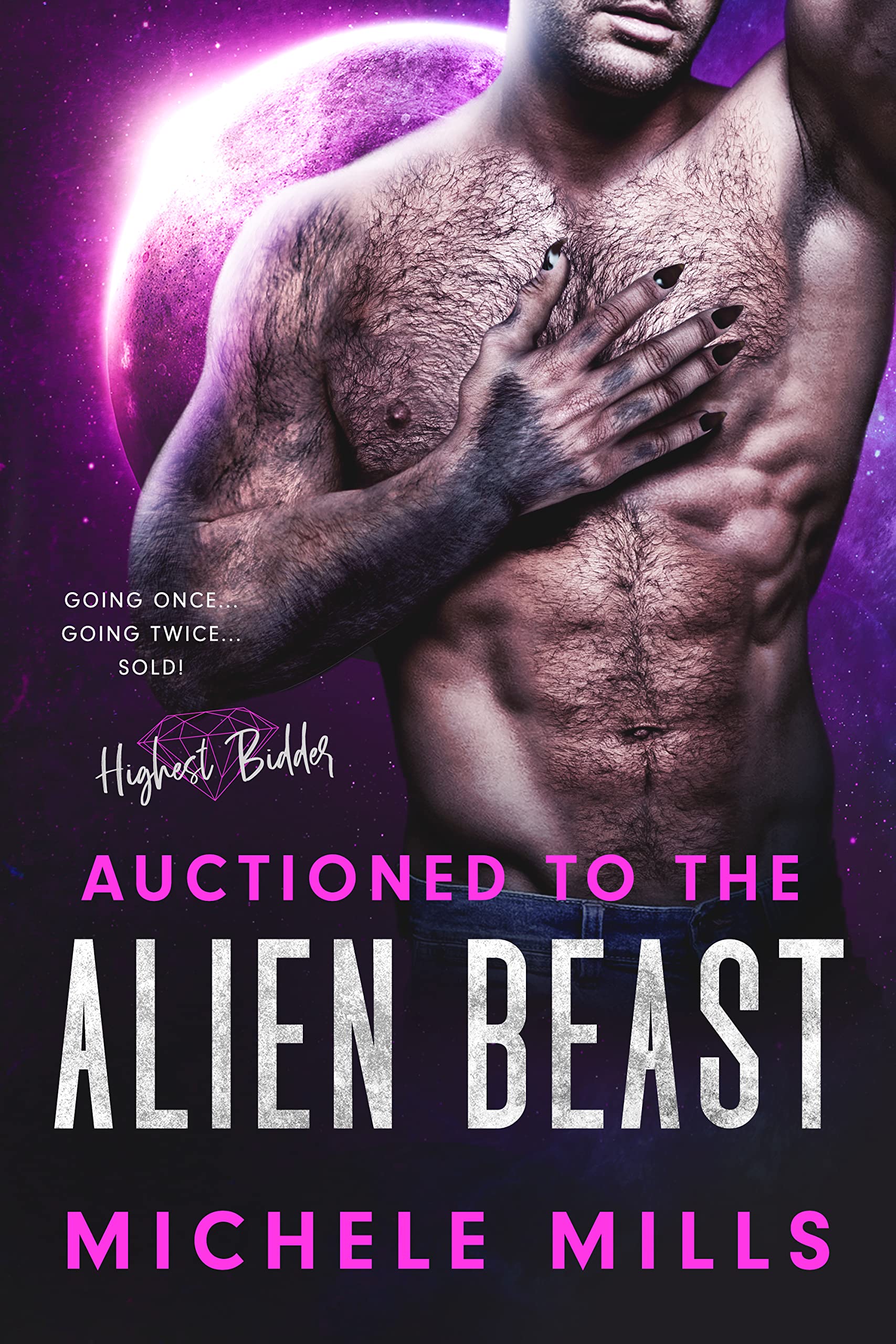 Auctioned to the Alien Beast (Highest Bidder #1)