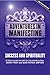 Adventures in Manifesting: ...