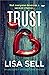 Trust: An Absolutely Gripping Crime Mystery