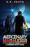 Mercenary Marauder (Mercenary Mage #2)