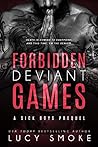 Book cover for Forbidden Deviant Games (Sick Boys #0.5)