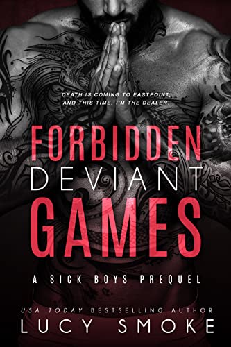 Forbidden Deviant Games (Sick Boys #0.5)