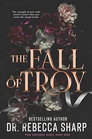 The Fall of Troy (The Odyssey Duet, #1)