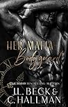 Her Mafia Bodyguard by J.L. Beck