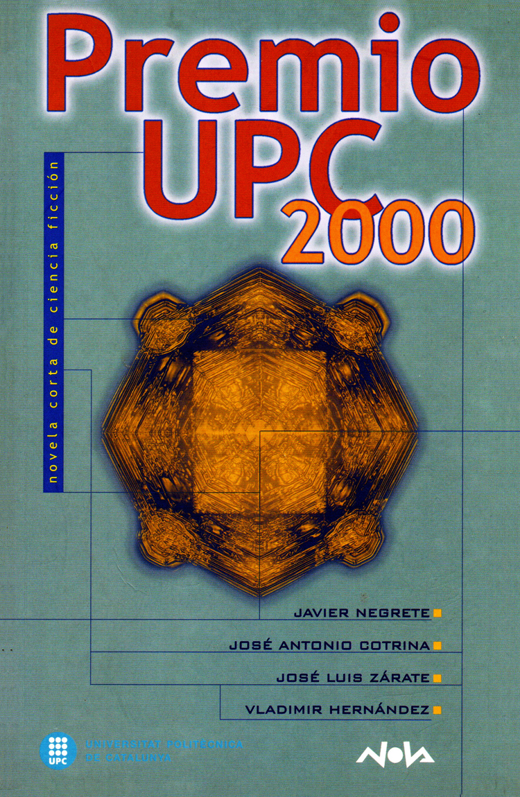 Premio UPC 2000. Novela Corta de Ciencia Ficción (Paperback)