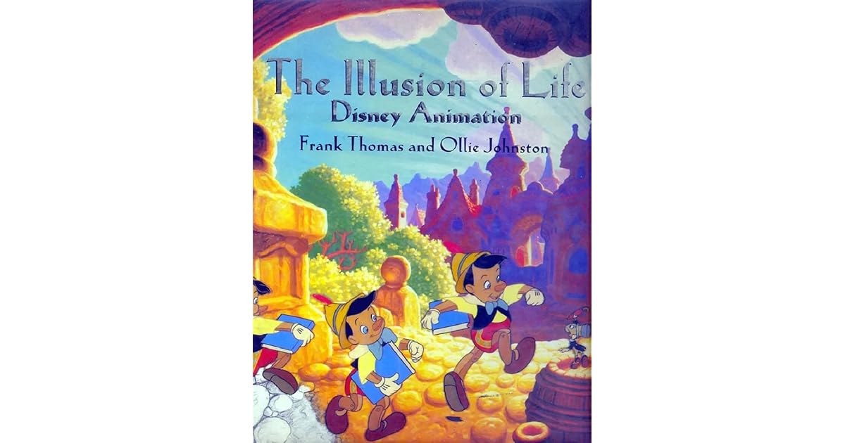 The Illusion of Life Disney Animation by Clint J Bice