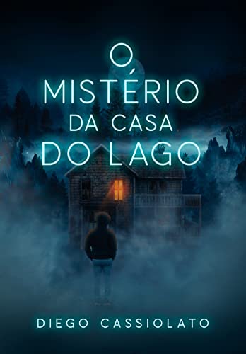 O Mistério da Casa do Lago