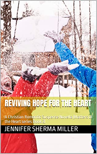 Reviving Hope for the Heart (Matters of the Heart #2)