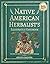 Native American Herbalist’s Handbook by Oldpress