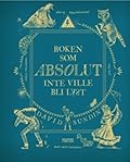 Boken som ABSOLUT inte ville bli läst
