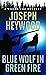 Blue Wolf in Green Fire (Woods Cop, #2)