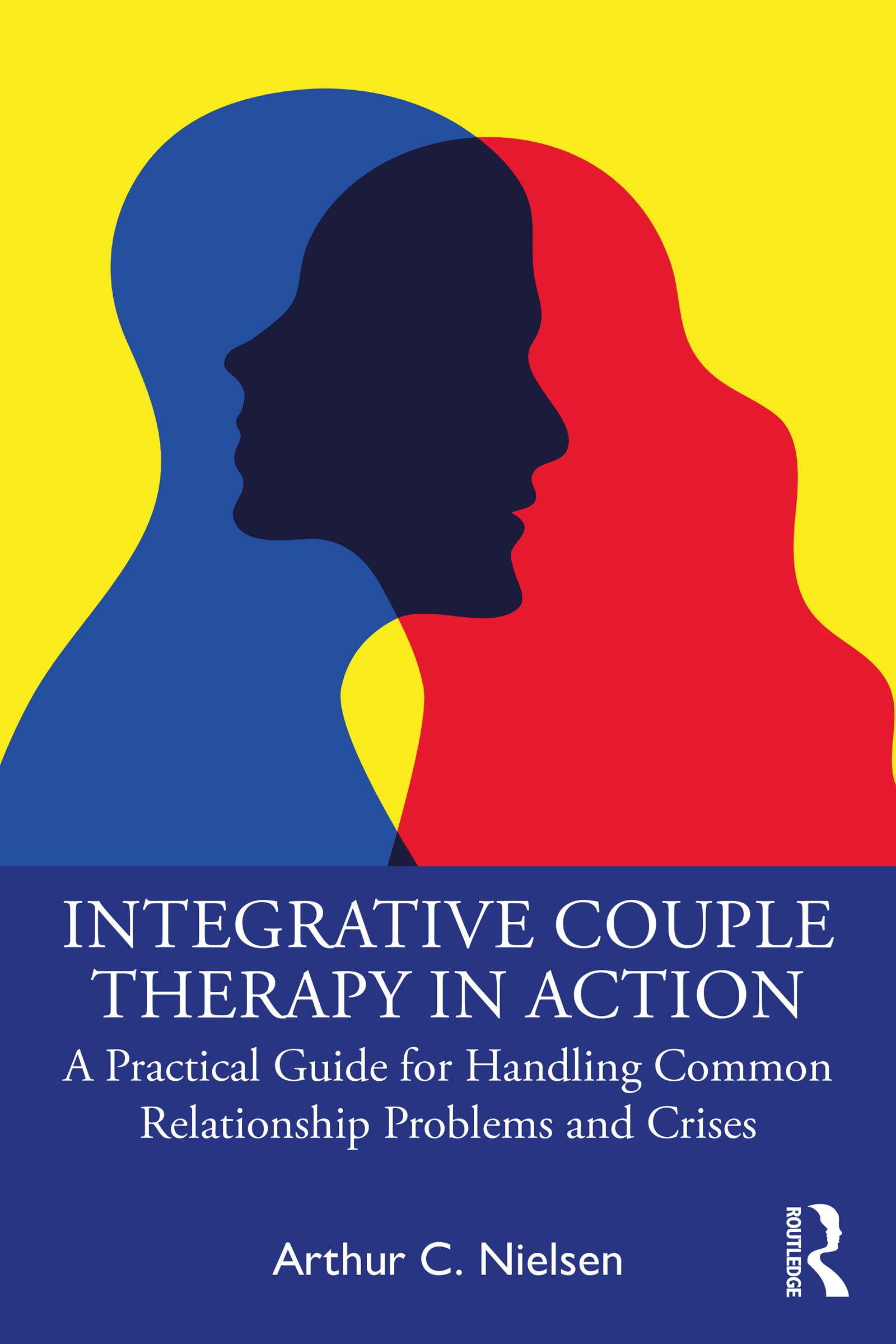 Integrative Couple Therapy in Action: A Practical Guide for Handling Common Relationship Problems and Crises (Kindle Edition)