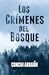 Los crímenes del bosque