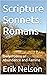 Scripture Sonnets: Romans: Daily Poems of Abundance and Famine
