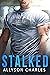 Stalked (Marine Raiders Alpha Book 2)