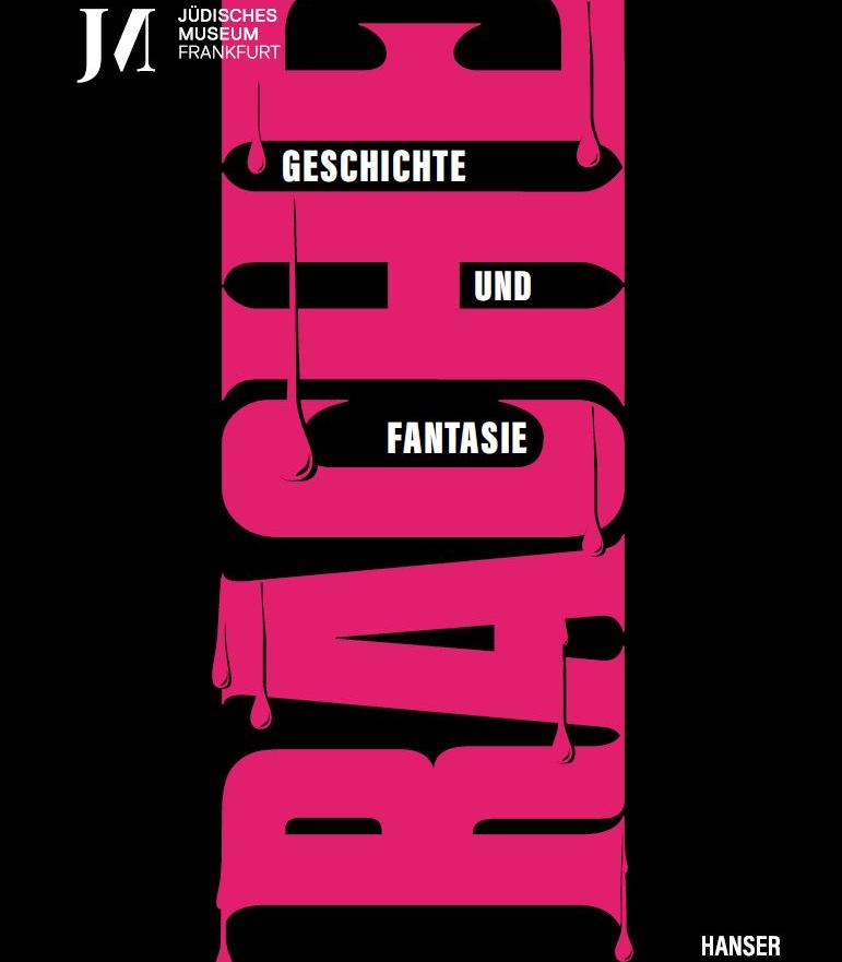 Rache. Geschichte und Fantasie