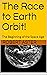 The Race to Earth Orbit!: T...