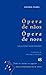 Ópera de nãos / Ópera de noes by Salgado Maranhão