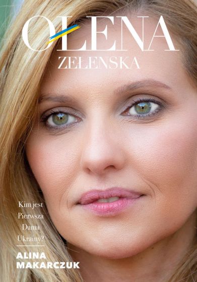 Ołena Zełenska. Kim jest Pierwsza Dama Ukrainy? (Paperback)