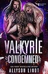 Valkyrie Condemned