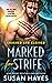 Marked For Strife: An Alien Fated Mates Romance (Crashed And Claimed)