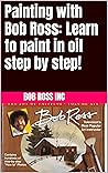 Painting with Bob...