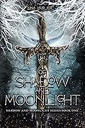 Of Shadow and Moonlight