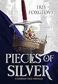 Pieces of Silver: A Starian Tale Novella