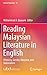 Reading Malaysian Literature in English by Mohammad A. Quayum