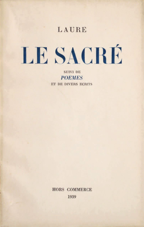 Le Sacré suivi de Poèmes et de divers écrits