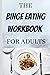 THE BINGE EATING WORKBOOK F...
