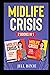 MIDLIFE CRISIS! by Jill Bixie